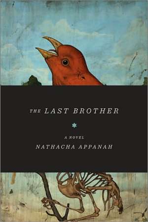 The Last Brother de Nathacha Appanah