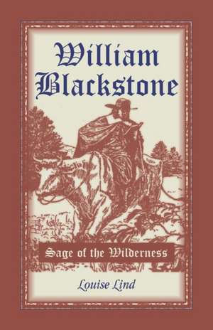 William Blackstone de Louise Lind