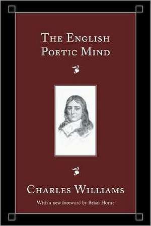 The English Poetic Mind de Charles Williams