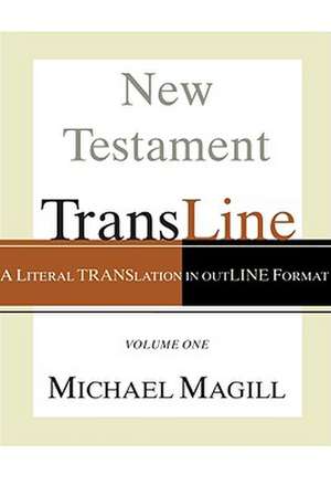 New Testament Transline de Michael Magill