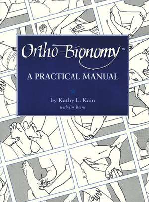 Ortho-Bionomy de Kathy L Kain