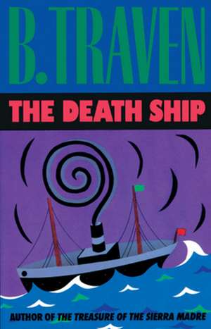 The Death Ship de B. Traven