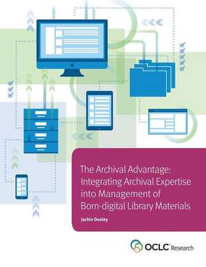 Archival Advantage de Jackie Dooley