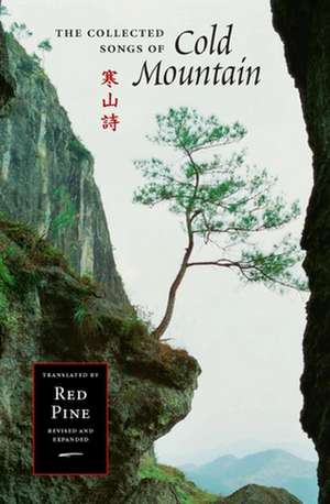 The Collected Songs of Cold Mountain de Hanshan