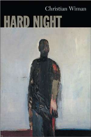 Hard Night de Christian Wiman