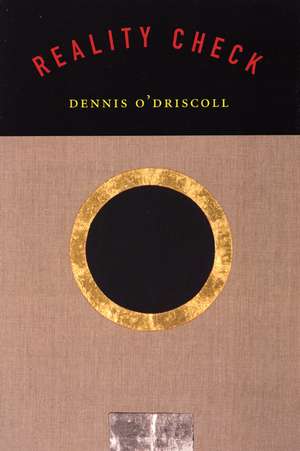 Reality Check de Dennis O'Driscoll