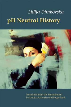 pH Neutral History de Lidija Dimkovska