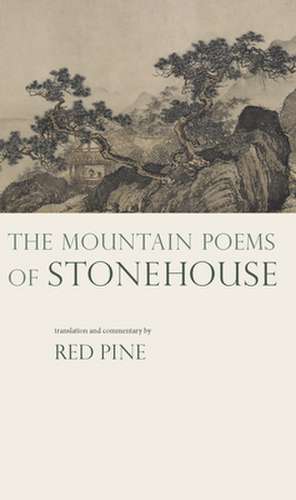 The Mountain Poems of Stonehouse de Stonehouse