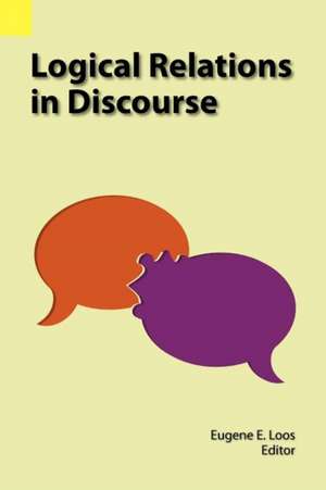 Logical Relations in Discourse de Eugene E. Loos