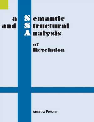 A Semantic and Structural Analysis of Revelation de Andrew Persson