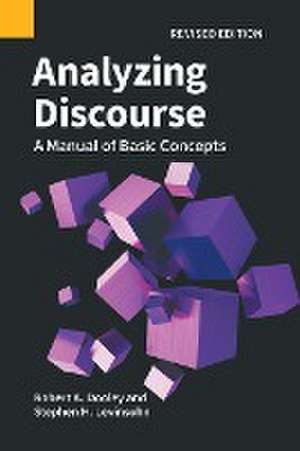 Analyzing Discourse, Revised Edition de Robert A. Dooley