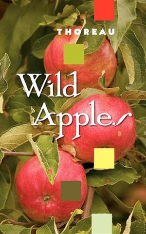 Wild Apples de Henry David Thoreau