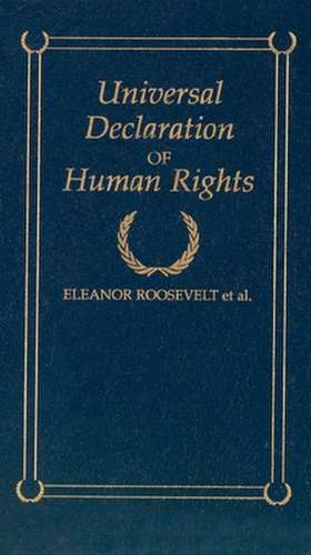 Universal Declaration of Human Rights de Eleanor Roosevelt