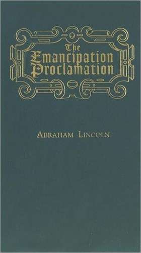 The Emancipation Proclamation de Abraham Lincoln
