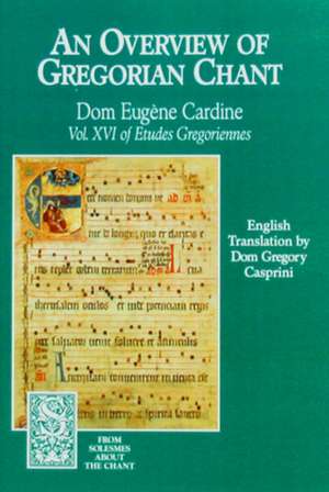 Overview of Gregorian Chant de Monks Of Solesmes