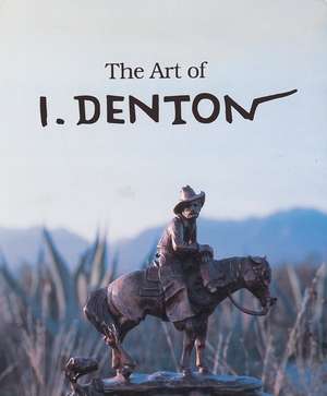 The Art of I. Denton de Ivan Denton