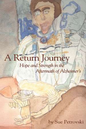 A Return Journey de Sue Matthews Petrovski