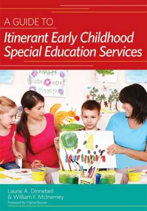 A Guide to Itinerant Early Childhood Special Education Services de Laurie A. Dinnebeil