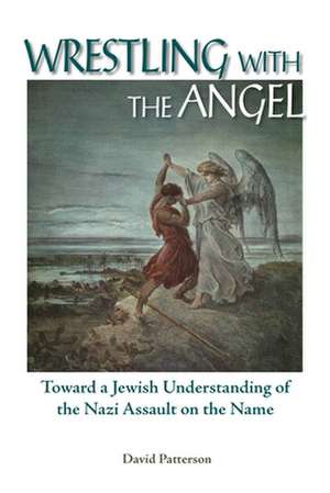 Wrestling with the Angel de David Patterson