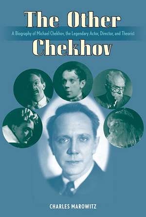 The Other Chekhov de Charles Marowitz