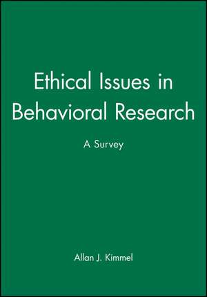 Ethical Issues in Behavioral Research de A Kimmel