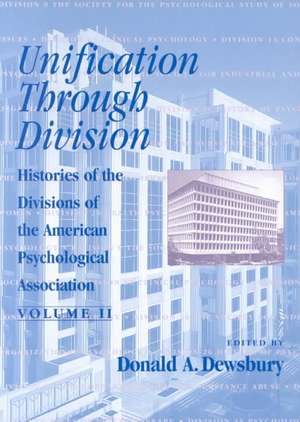 Histories of the Divisions of the American Psychological Association: Volume II de Donald A. Dewsbury