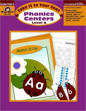 Phonics Centers Level A: EMC 3327 de Jo Ellen Moore