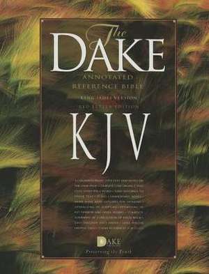 Dake Annotated Reference Bible-KJV de Finis J Dake