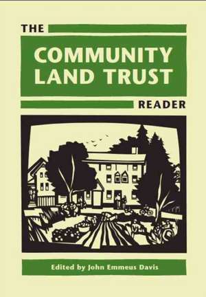 The Community Land Trust Reader de John Emmeus Davis