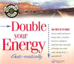 Double Your Energy...Auto-Matically de Bob Griswold