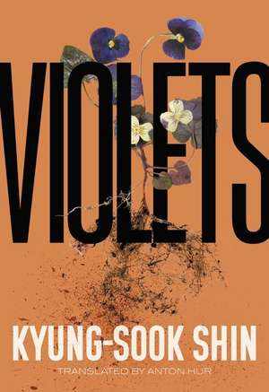 Violets de Kyung-Sook Shin