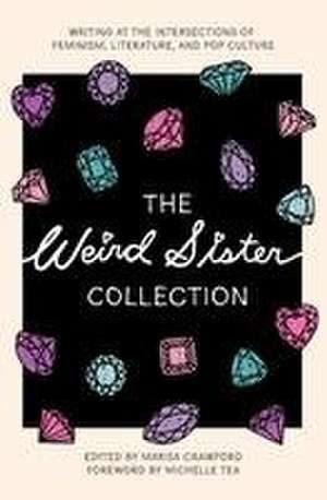 The Weird Sister Collection de Marisa Crawford