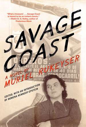 Savage Coast de Muriel Rukeyser