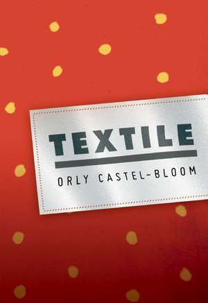 Textile de Orly Castel-Bloom