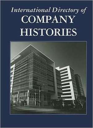 International Directory of Company Histories de Karen Hill