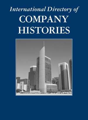 International Directory of Company Histories de St James Press