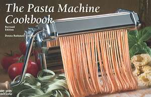 The Pasta Machine Cookbook de Donna Rathmell German