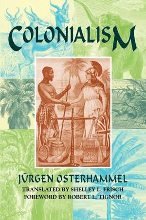 Colonialism de Jurgen Osterhammel