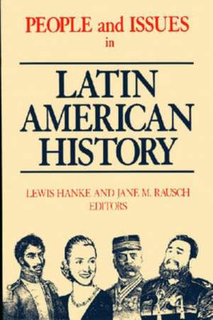 People and Issues in Latin American History Vol II de Lewis Hanke