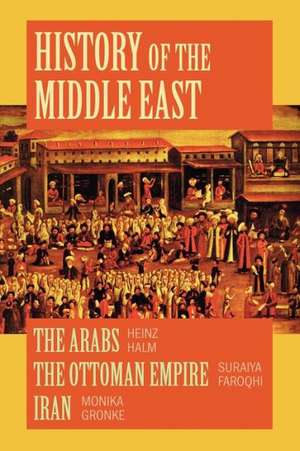 History of the Middle East de Heinz Halm