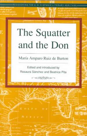 The Squatter and the Don de Maria Amparo Ruiz De Burton