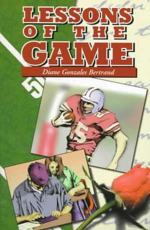 Lessons of the Game de Diane Gonzales Bertrand