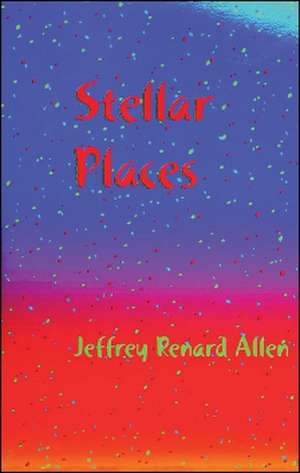 Stellar Places de Jeffery Renard Allen