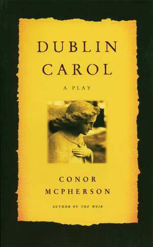 Dublin Carol de Conor McPherson