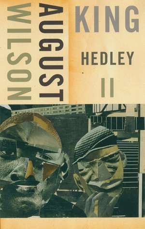 King Hedley II de August Wilson