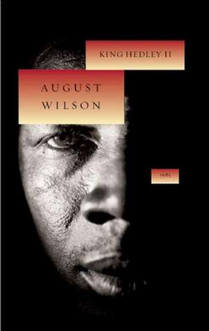 King Hedley II de August Wilson