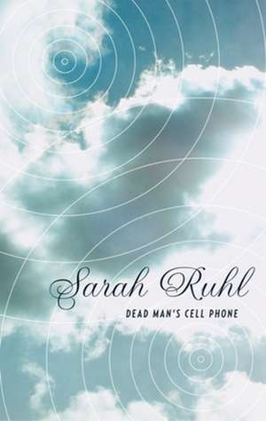 Dead Man's Cell Phone de Sarah Ruhl