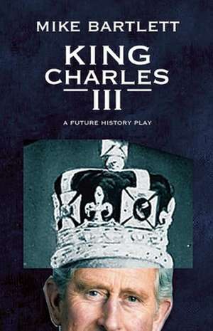 King Charles III de Mike Bartlett