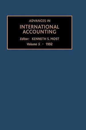 Advances in International Accounting de Kenneth S Most