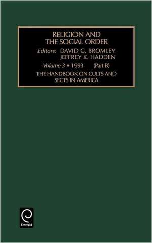 Handbook on Cults and Sects in America de David G. Bromley